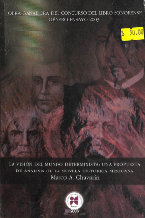La visión del mundo determinista: una propuesta de análisis de la novela histórica mexicana